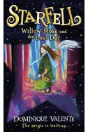 Willow Moss and the Lost Day - Starfell